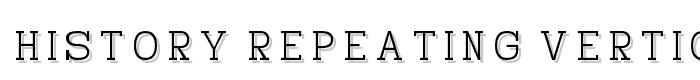 History Repeating Vertical font